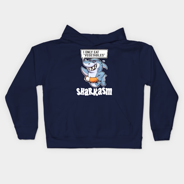 Sarcasm Shark Pun Sharkasm Funny Kids Hoodie by TheMaskedTooner